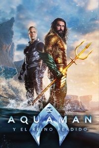 Aquaman y el reino perdido 2023