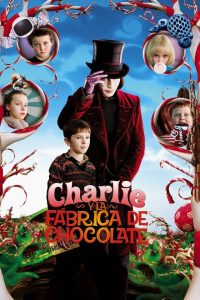 Charlie y La Fábrica de Chocolate-