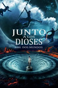 Junto a los Dioses: Los Dos Mundos 2017
