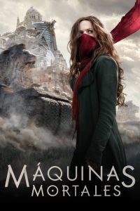 Máquinas mortales 2018