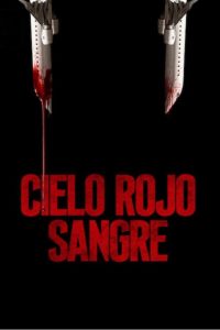 Cielo rojo sangre 2021