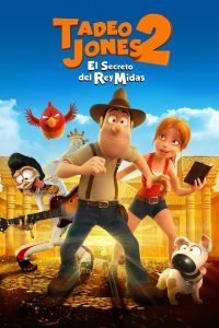 Tadeo, el explorador perdido 2: El secreto del Rey Midas 2017